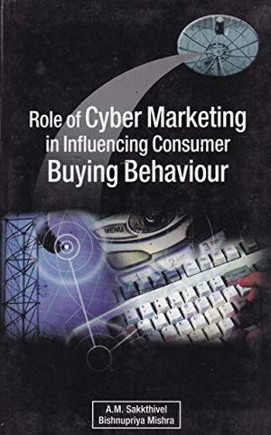 ROLE OF CYBER MARKETING IN INFLUENCING CONSUMER BUYING BEHAVIOR