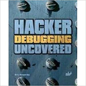 HACKER DEBUGGING UNCOVERED  