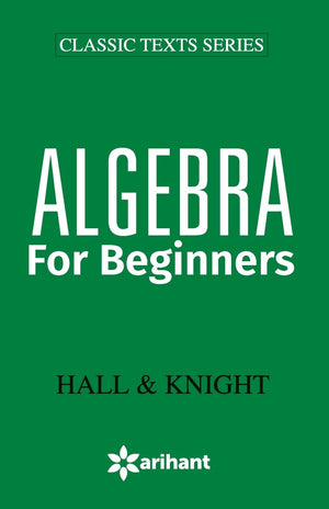 ALGEBRA FOR BEGINNERS