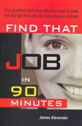 FIND THAT JOB IN 90 MINUTES