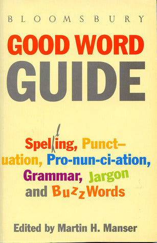BLOOMSBURY GOOD WORD GUIDE