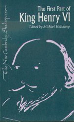 THE NEW CAMBRIDGE SHAKESPEARE: THE FIRST PART OF KING HENRY VI