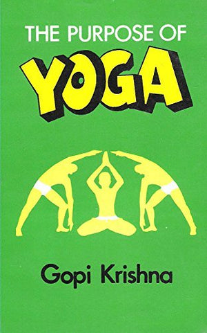 THE PURPOSE OF YOGA