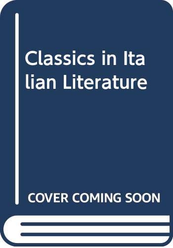 CLASSICS IN ITALIAN LITERATURE