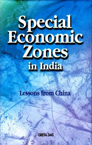 BHARAT'S SPECIAL ECONOMICS ZONES (SEZS)
