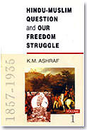 HINDU-MUSLIM QUESTION AND OUR FREEDOM STRUGGLE
