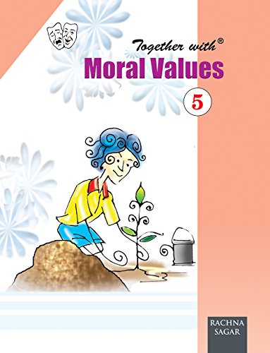 TOGETHER WITH MORAL VALUES - BOOK 5
