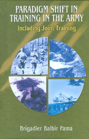 PARADIGM SHIFT TRAINING IN THE ARMY