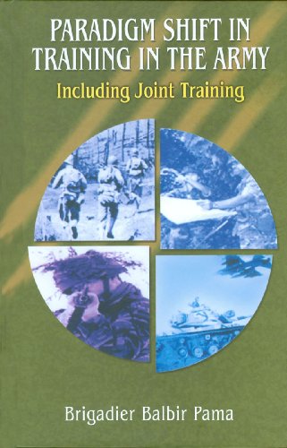 PARADIGM SHIFT TRAINING IN THE ARMY