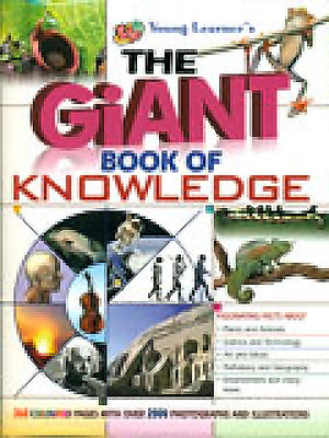 YOUNG LEARNER'S THE GIANT BOOK OF KNOWLEDGE