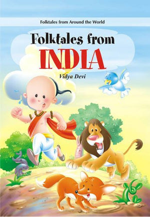 FOLKTALES FROM AROUND THE WORLD: FOLKTALES FROM INDIA