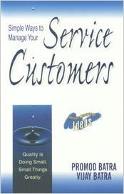 SIMPLE WAYS TO MANAGE YOUR SERVICE CUSTOMERS