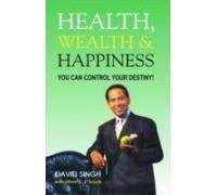 HEALTH, WEALTH & HAPPINESS