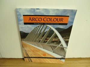 ARCO COLOUR THEMATIC ARCHITECTURE