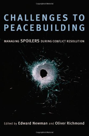 CHALLENGES TO PEACEBUILDING