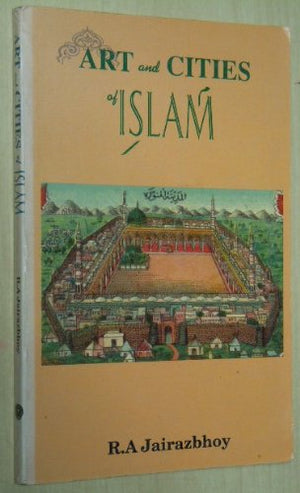 ART AND CITIES OF ISLAM