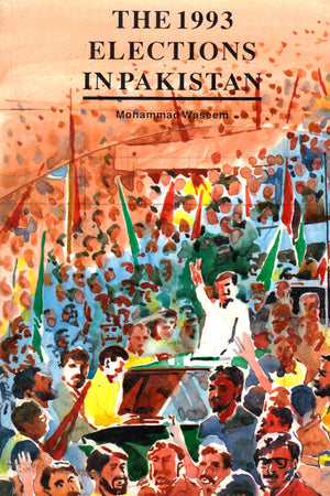 THE 1993 ELECTIONS IN PAKISTAN