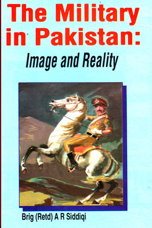 THE MILITARY IN PAKISTAN