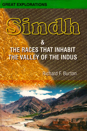 SINDH & THE RACES THAT INHABIT THE VALLEY OF THE INDUS