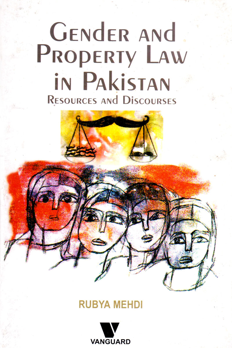 GENDER AND PROPERTY LAW IN PAKISTAN