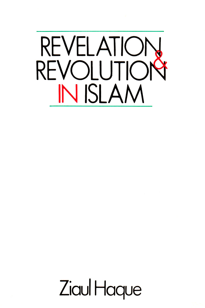 REVELATION & REVOLUTION IN ISLAM