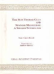 THE SUFI TROBAR CLUS AND SPANISH MYSTICISM