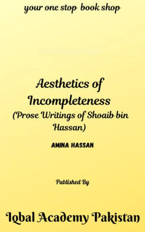 AESTHETICS OF INCOMPLETENESS