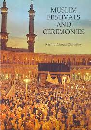 ISLAMIC FESTIVALS AND RITUALS
