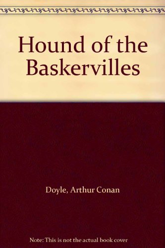 THE HOUND OF THE BASKERVILLES