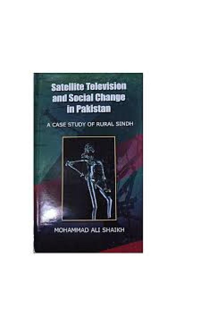 SATELLITE TELEVISION AND SOCIAL CHANGE IN PAKISTAN