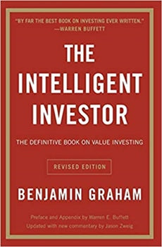 THE INTELLIGENT INVESTOR : THE DEFINITIVE BOOK ON VALUE INVESTING