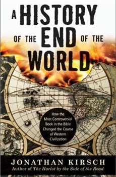 A HISTORY OF THE END OF THE WORLD