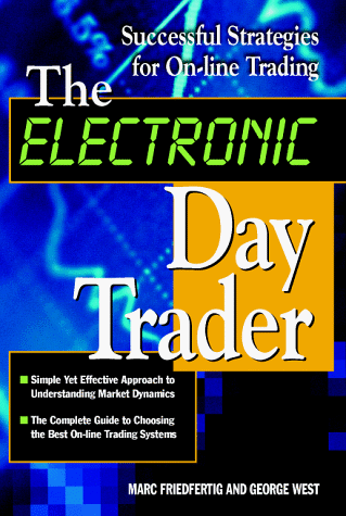 THE ELECTRONIC DAY TRADER