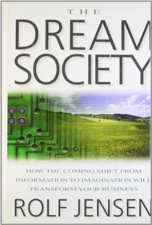 THE DREAM SOCIETY
