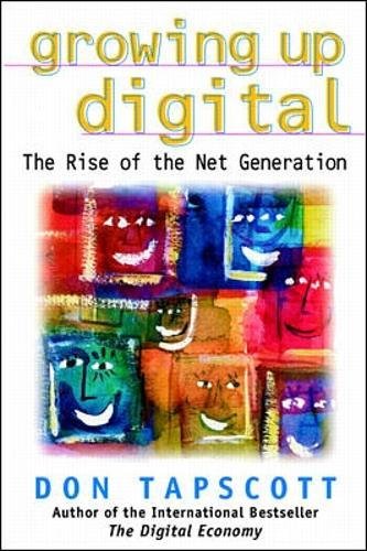 GROWING UP DIGITAL