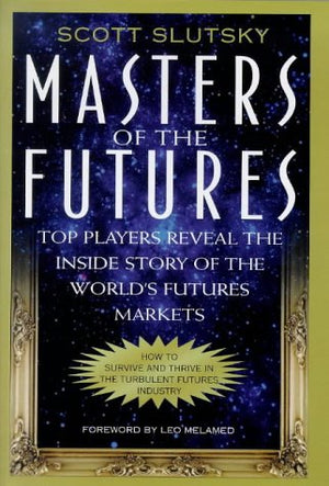 MASTERS OF THE FUTURES