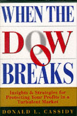 WHEN THE DOW BREAKS