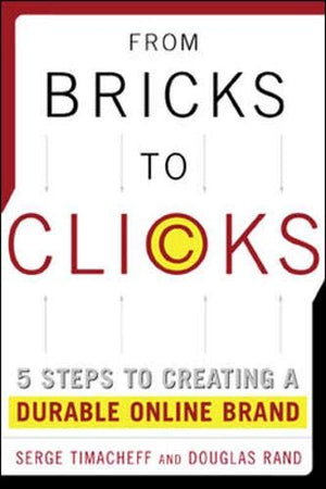 FROM BRICKS TO CLICKS