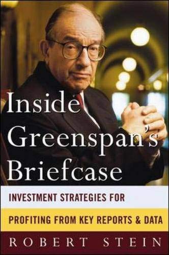 INSIDE GREENSPAN'S BRIEFCASE