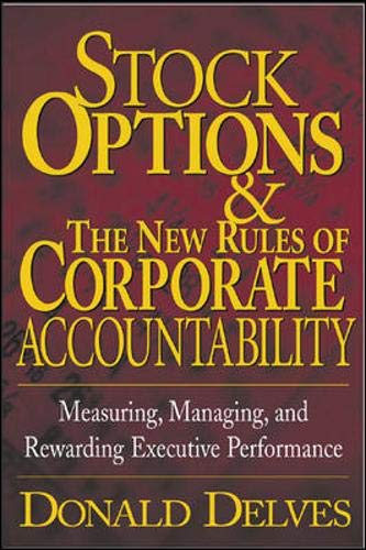 STOCK OPTIONS & THE NEW RULES OF CORPORATE ACCOUNTABILITY