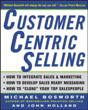 CUSTOMER CENTRIC SELLING