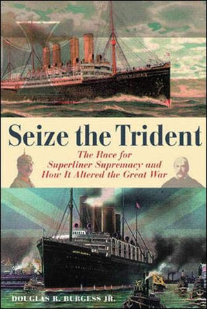 SEIZE THE TRIDENT