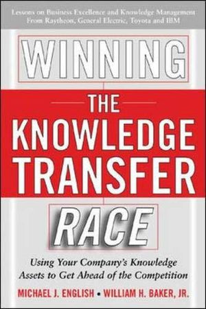 WINNING THE KNOWLEDGE TRANSFER RACE