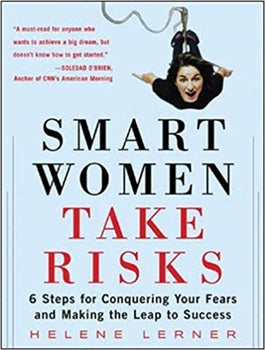 SMART WOMEN TAKE RISKS