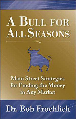 A BULL FOR ALL SEASONS