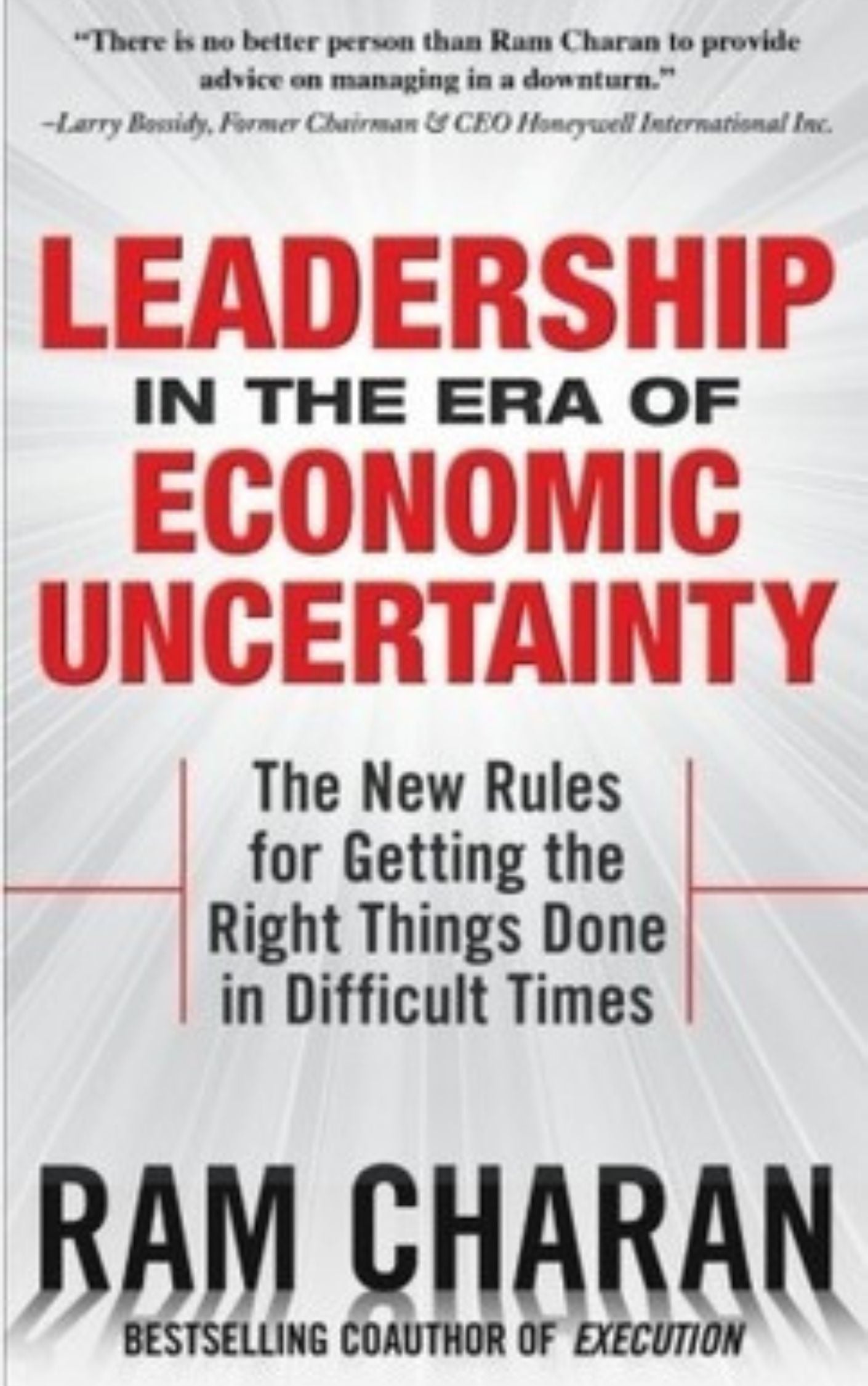 LEADERSHIP IN THE ERA OF ECONOMIC UNCERTAINTY