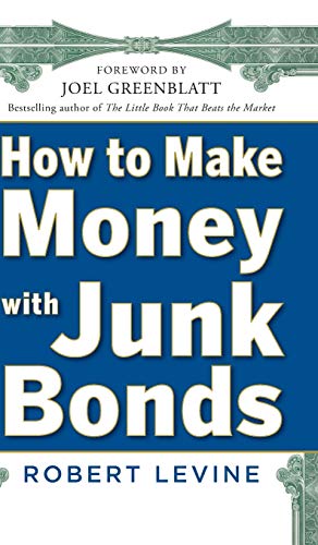 HOW TO MAKE MONEY WITH JUNK BONDS