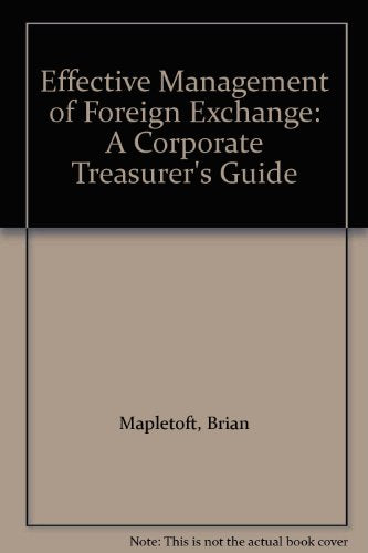 EFFECTIVE MANAGEMENT OF FOREIGN EXCHANGE