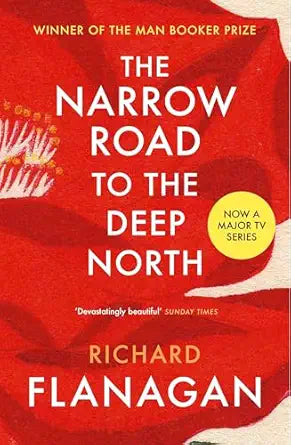 THE NARROW ROAD TO THE DEEP NORTH