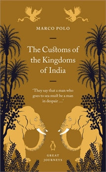 THE CUSTOMS OF THE KINGDOMS OF INDIA